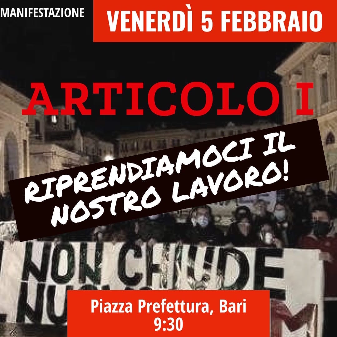 Venerdì 5 febbraio, dalle 9.30 alle 18, in Piazza Prefettura a Bari si terrà la manifestazione di protesta “Articolo I – riprendiamoci il nostro lavoro”, organizzata dal Coordinamento Associazioni e Gruppi spontanei di Partite iva.